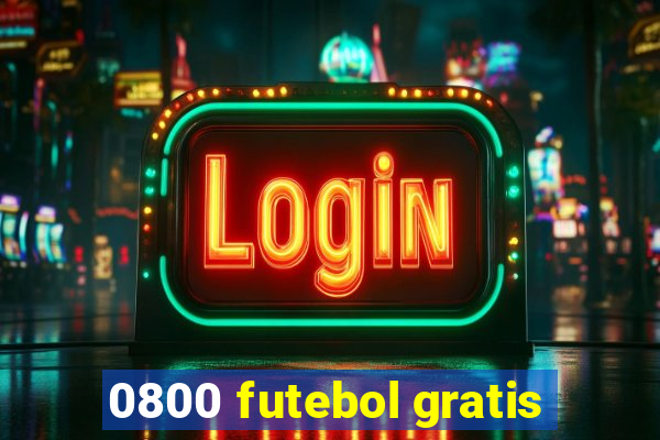 0800 futebol gratis